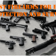 BEST FIREARMS FOR HOME PROTECTION AND SURVIVAL