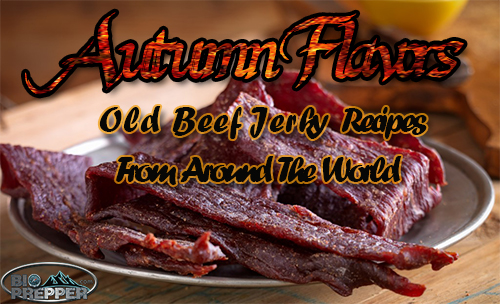 Old Beef Jerky Recipes From Around The World