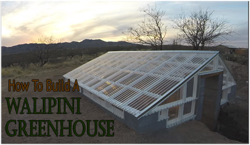 How To Build A Walipini Greenhouse Bio Prepper